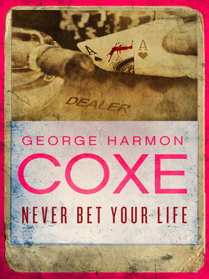 cover image of Never Bet Your Life